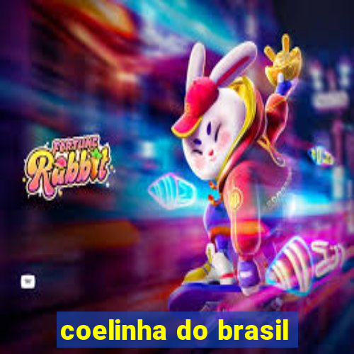 coelinha do brasil